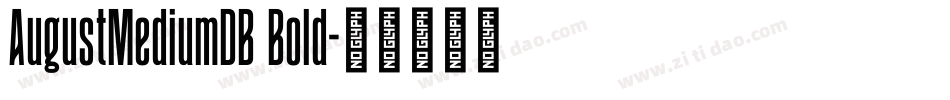 AugustMediumDB Bold字体转换